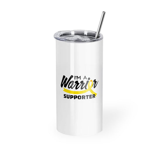 I'm A Warrior Supporter Tumbler