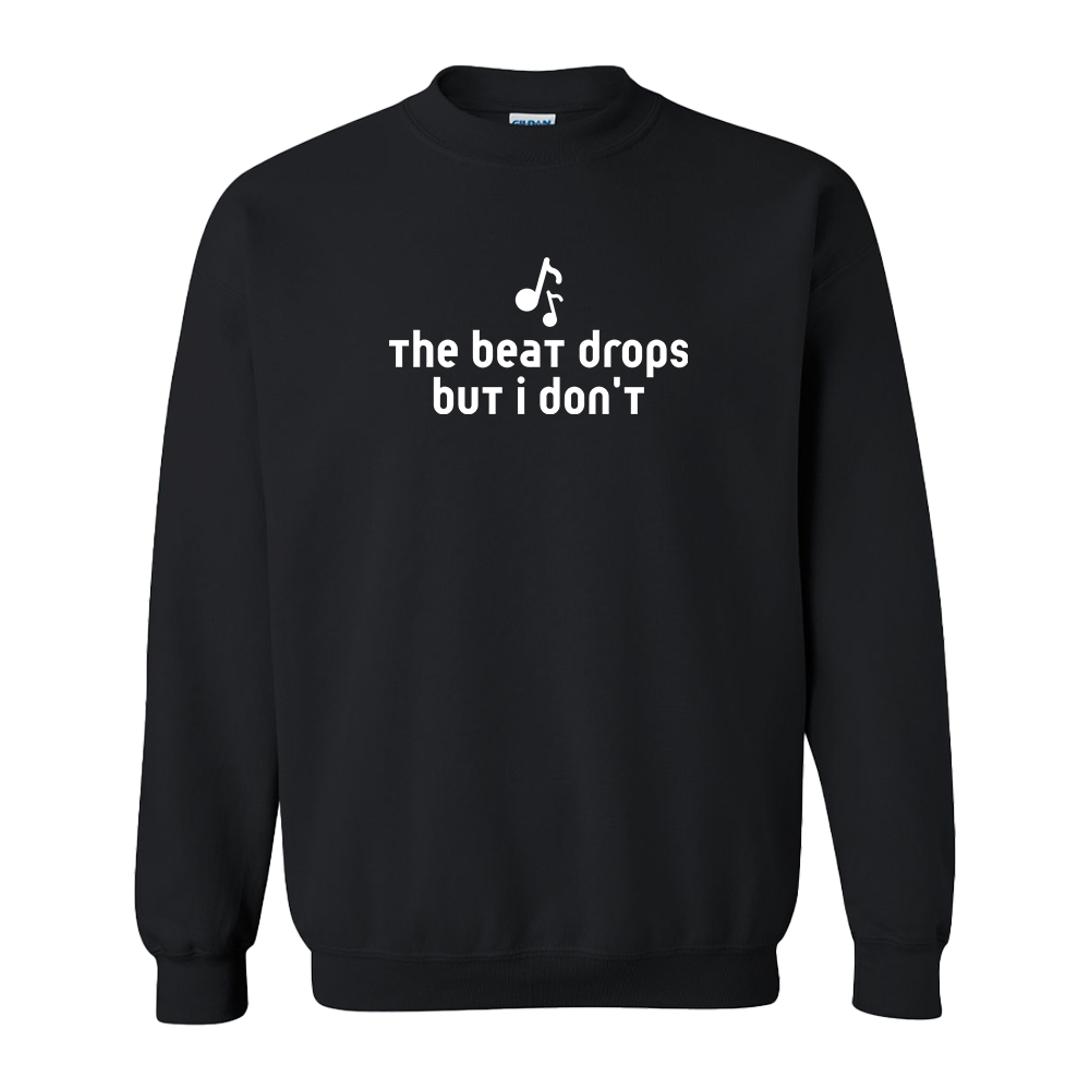 The beat drops but I don't - Adult