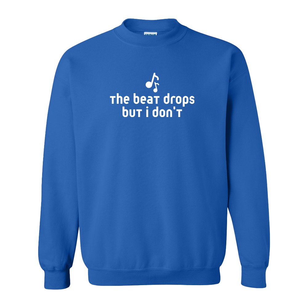 The beat drops but I don't - Adult