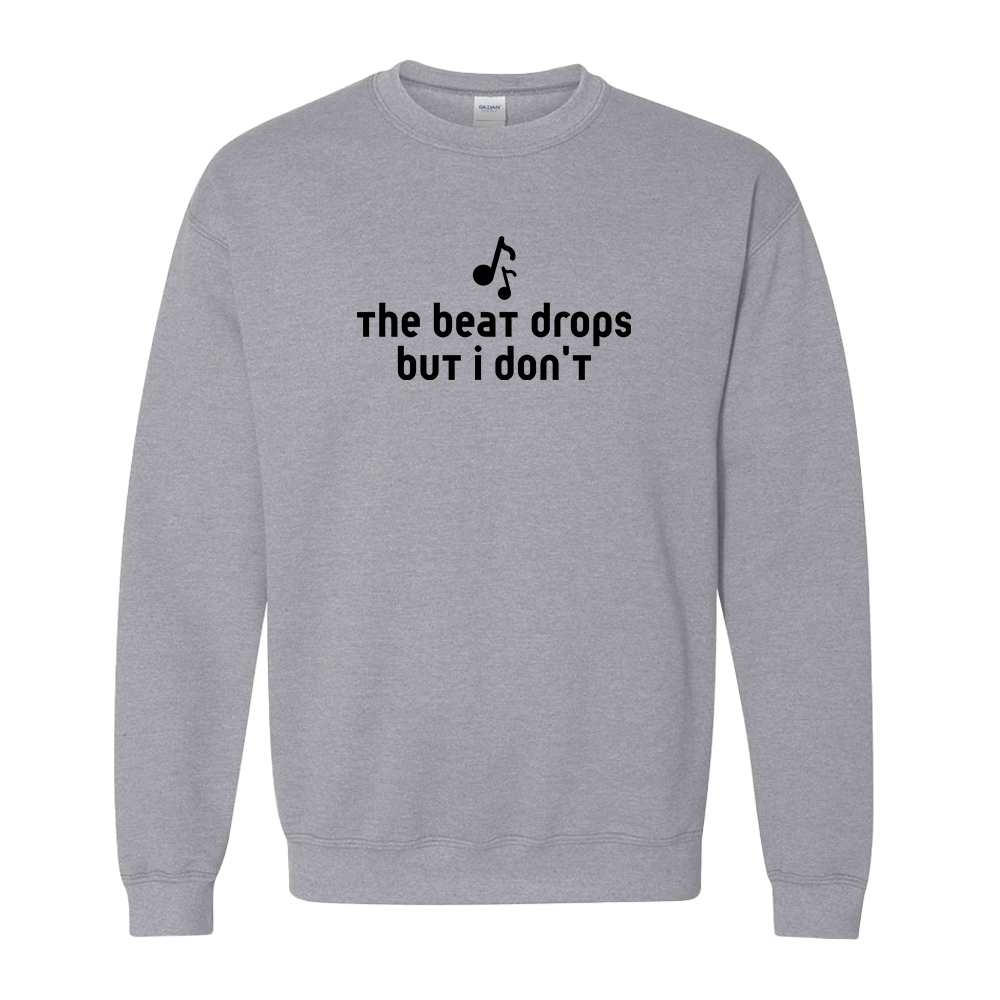 The beat drops but I don't - Adult