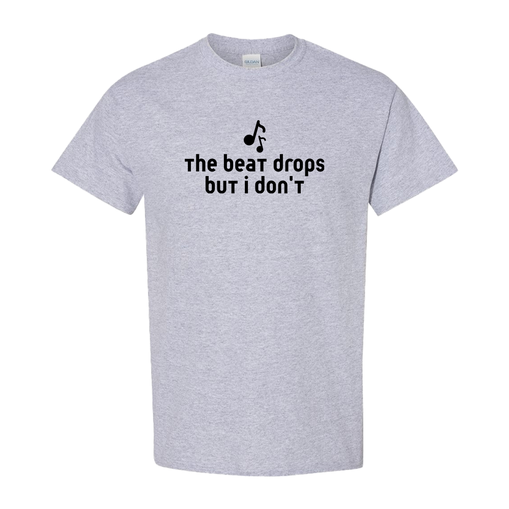 The beat drops but I don't - Adult