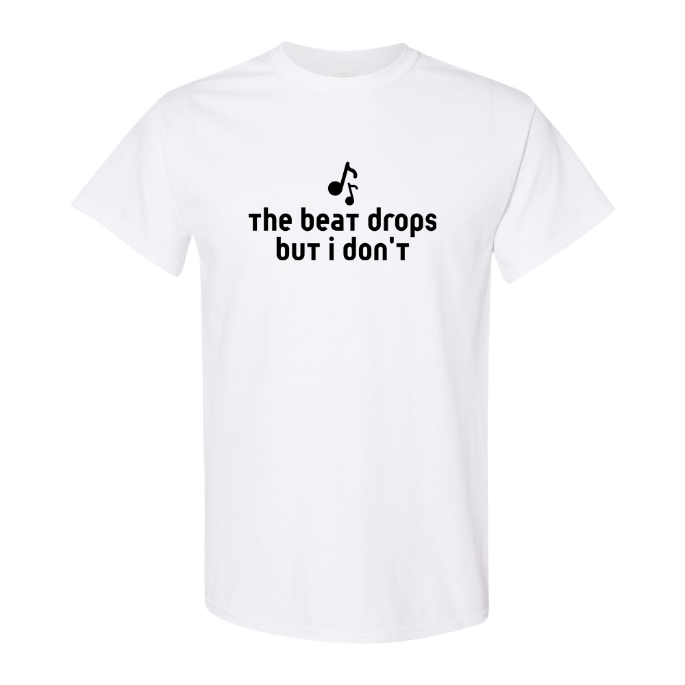 The beat drops but I don't - Adult