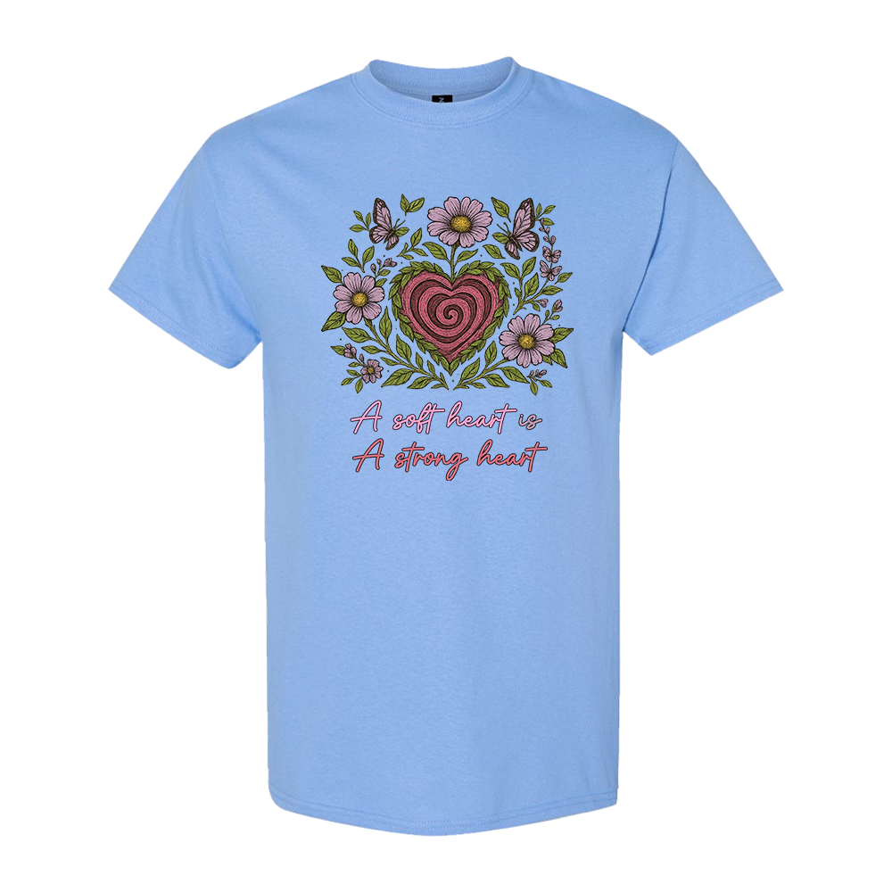 A Soft Heart is a Strong Heart