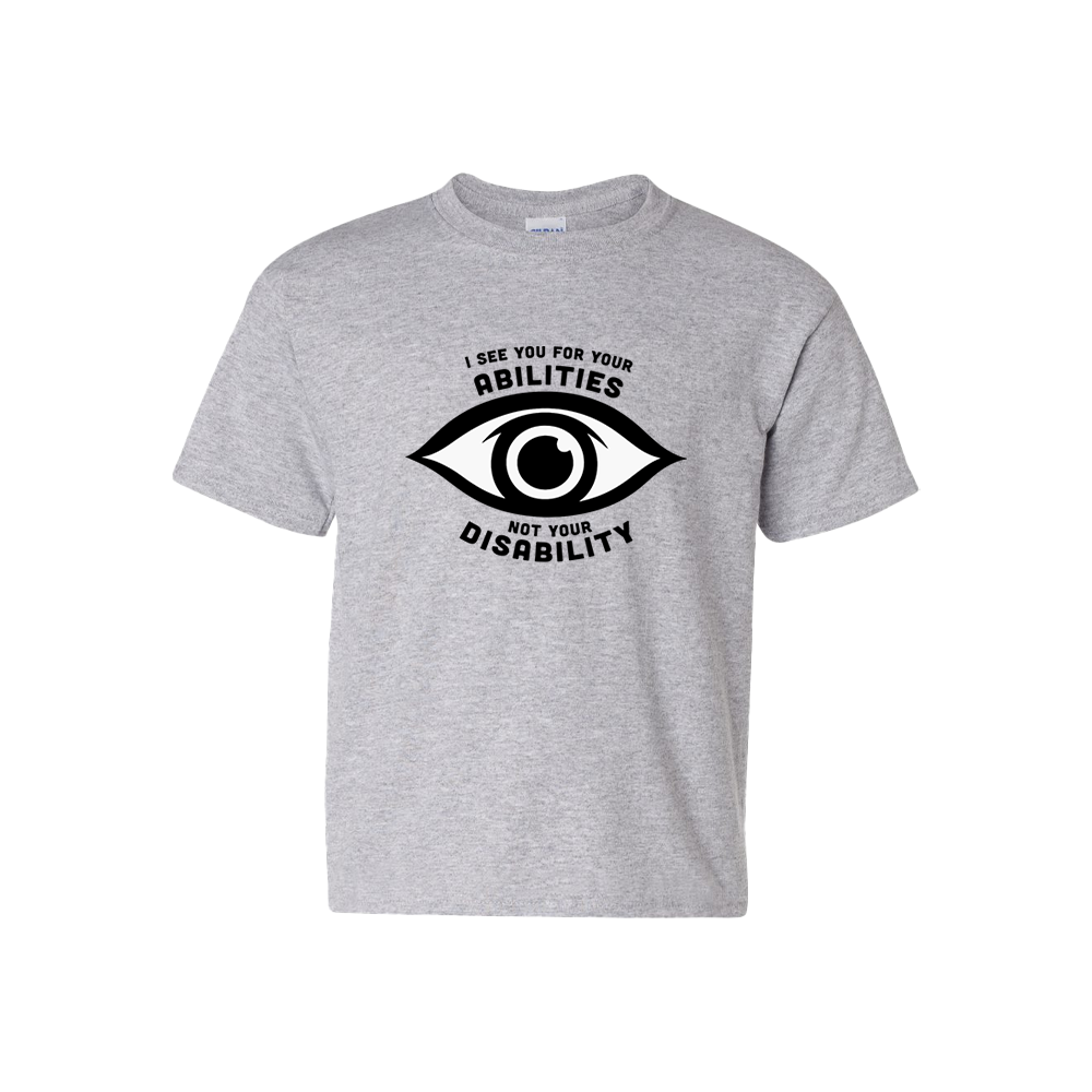 I see you for your abilities, not your disability