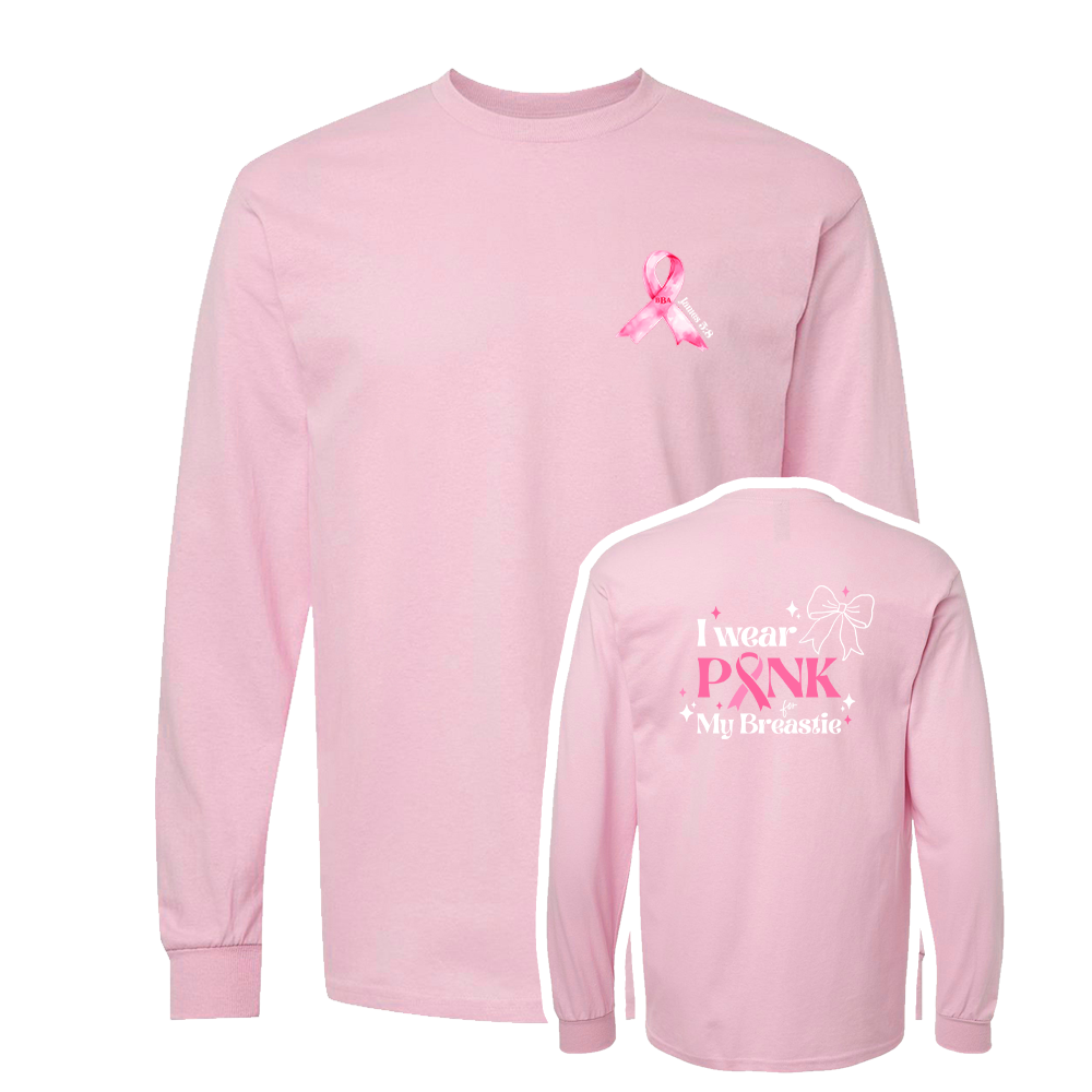 I wear PINK for BABs & My Breastie