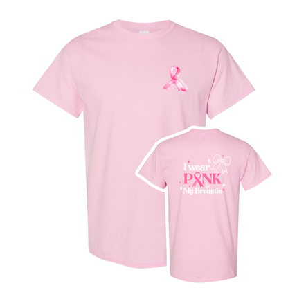 I wear PINK for BABs & My Breastie