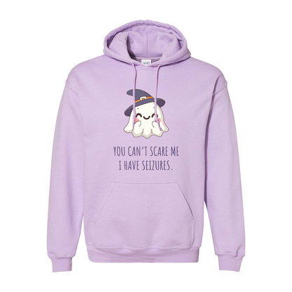 You can't scare me, I have seizures.