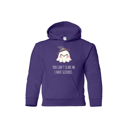 You can't scare me, I have seizures.