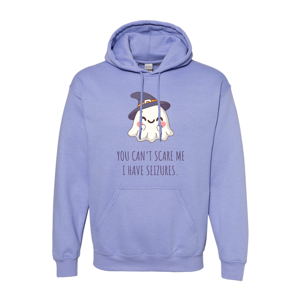 You can't scare me, I have seizures.