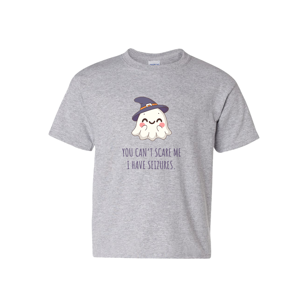 You can't scare me, I have seizures.