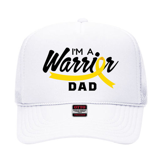 I'm A Warrior Dad Trucker Hat