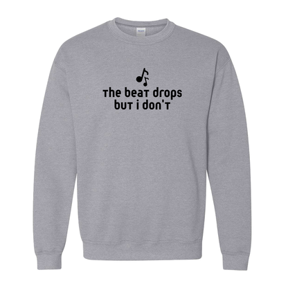 The beat drops but I don't - Adult
