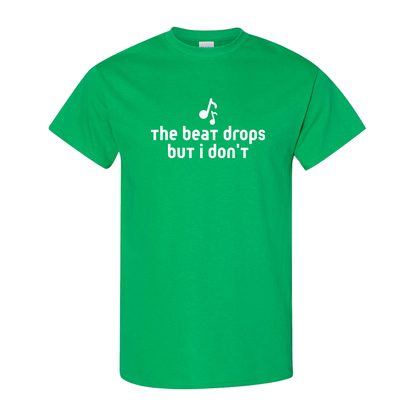 The beat drops but I don't - Adult
