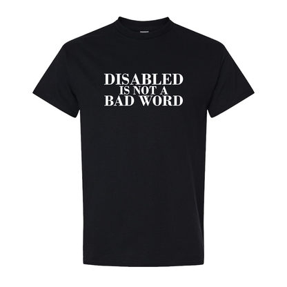 Disabled is NOT a Bad Word