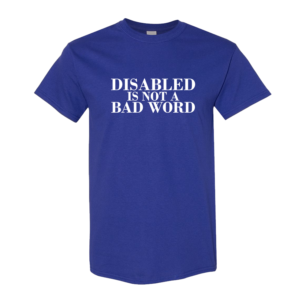 Disabled is NOT a Bad Word