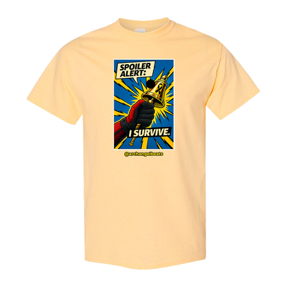 Spoiler Alert: I Survive.