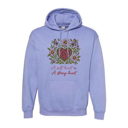 A Soft Heart is a Strong Heart