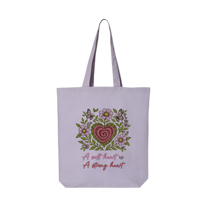 A Soft Heart is a Strong Heart